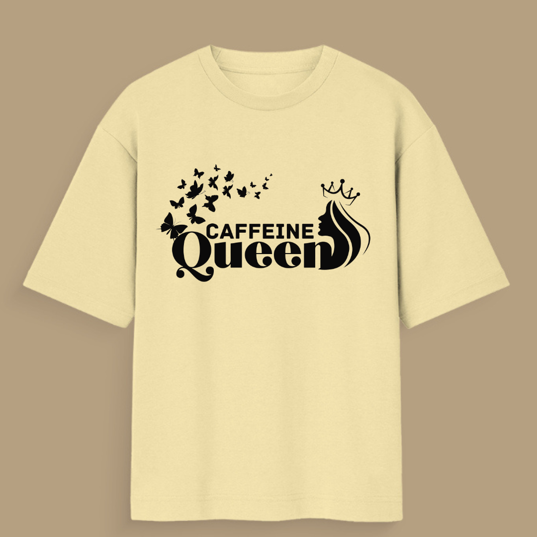 Caffeine Queen Oversized Tee